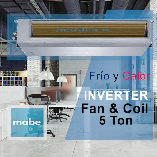 Fan Coil 5 Ton Mabe Inverter Frio/Calor